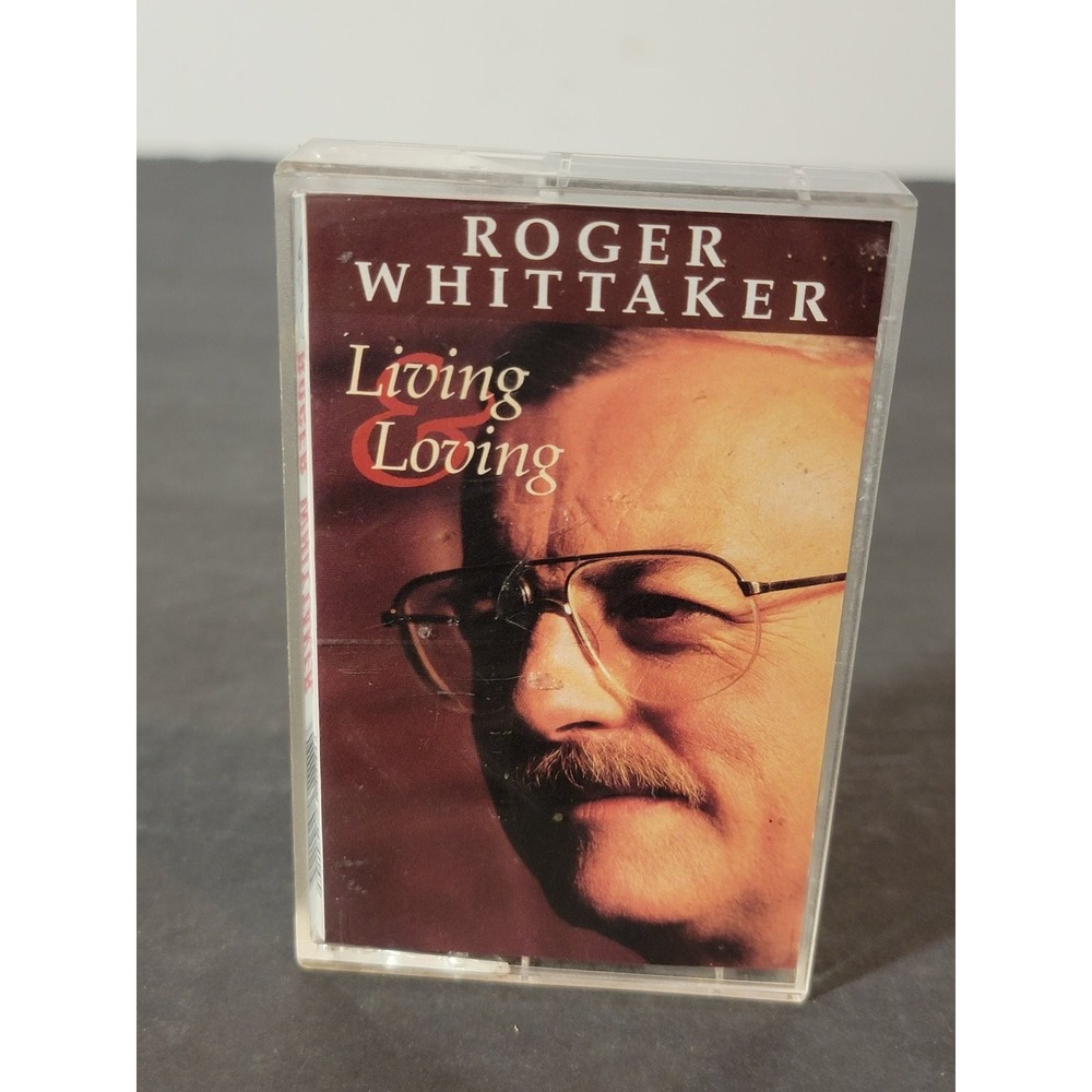Roger Whittaker Living & Loving Cassette 1991 Capitol Nashville